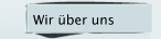 Wir &uuml;ber uns
