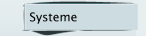 Systeme